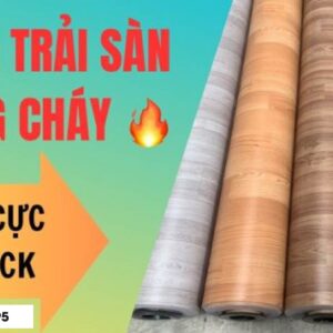 Cuộn nhựa trải sàn chống cháy